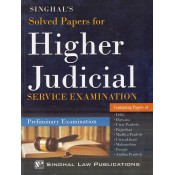 Singhal's Solved Papers for Higher Judicial Service Preliminary Examination 2019-20 [JMFC] by Shramveer Bhaskar, Bhumika Jain, Pawan Kumar